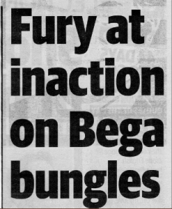 Fury at inaction on Bega bungles